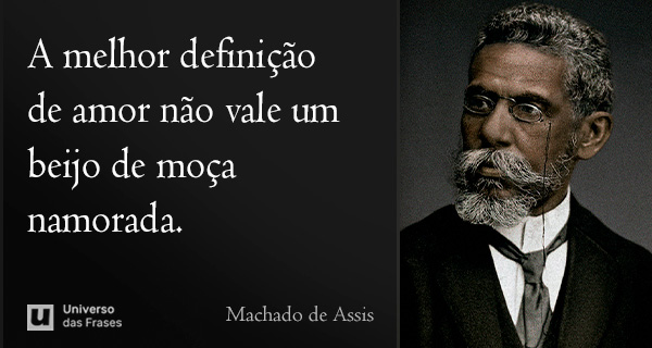 Machado de Assis Frases