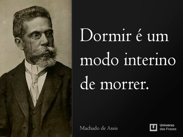 Machado de Assis Frases